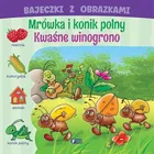 Bajeczki z obrazkami: mrówka i konik polny