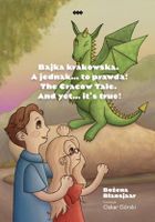 Bajka krakowska. A jednak to prawda!