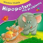 Bajki dla malucha. Hipopotam ma problemy