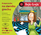 Bajki-Grajki. Księżniczka na ziarnku grochu. CD