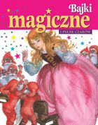 Bajki magiczne i pełne czarów