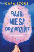 Bajki nie są prawdziwe