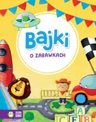 Bajki o… Zabawkach