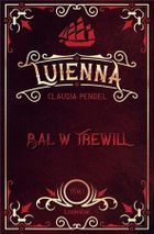 Bal w Trewill. Tom 1. Luienna