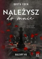 Baleary. Tom 3. Należysz do mnie