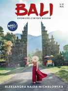 Bali. Opowieści z Wyspy Bogów