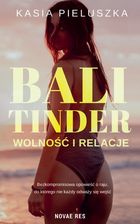 Bali tinder. Wolność i relacje