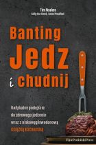 Banting. Jedz i chudnij
