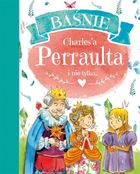 Baśnie Charles'a Perraulta i nie tylko