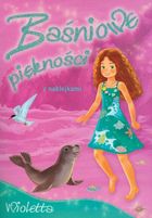 Baśniowe piękności. Wioletta. Z naklejkami