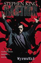 Bastion. Tom 4. Wyrzutki