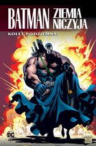 Batman. Ziemia niczyja. Kolej podziemna. Tom 6. Uniwersum DC