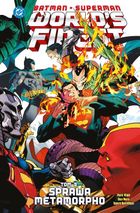 Batman/Superman. World's Finest. Sprawa Metamorpho. Tom 3. Uniwersum DC