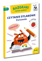 Bazgraki czytają sylabami. Czytanie sylabowe. Ćwiczenia
