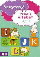 Bazgroszyt. Poznaję alfabet I, J, K, L