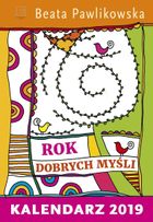 Beata Pawlikowska, kalendarz 2019, rok dobrych myśli