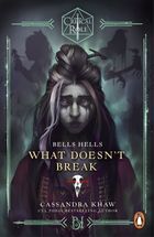 Bells Hells. What Doesn't Break (wersja angielska)
