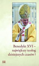 Benedykt XVI - największy teolog