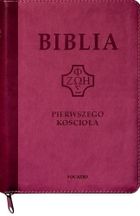 Biblia pierwszego Kościoła