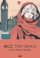 Bicz. Trzy Serca