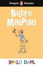 Billy and the Minpins. Penguin Readers.. Level 1 (wersja angielska)