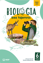 Biologia. bez tajemnic. Ćwiczenia. Klasa 6 szkoła podstawowa