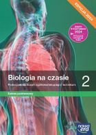Biologia na czasie. Podręcznik 2 liceum i technikum. Zakres podstawowy. Edycja 2024