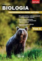 Biologia pięćdziesiątka przed maturą. Tom 5