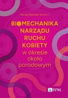 Biomechanika narządu ruchu kobiety w okresie około