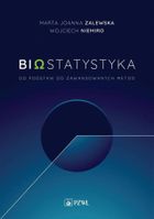Biostatytstyka. Od podstaw do zaawansowanych metod