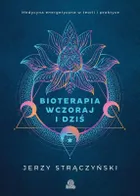 Bioterapia wczoraj i dziś