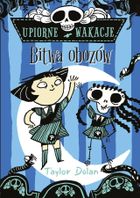 Bitwa obozów. Upiorne wakacje