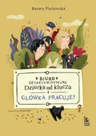 Biuro detektywistyczne. Tom 2. Główka pracuje