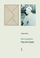 Biuro papieża. Pius xii i żydzi