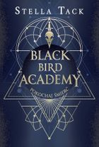 Black Bird Academy. Tom 3. Pokochaj śmierć