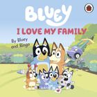 Bluey. I Love My Family (wersja angielska)