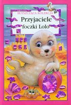 Błyszcząca kolekcja. Przyjaciele foczki Lolo
