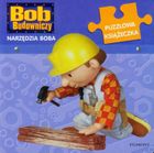 Bob Budowniczy. Narzędzia Boba