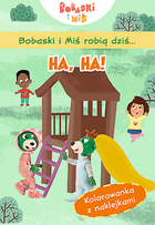 Bobaski i Miś robią dziś? Ha, ha!