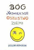 Bóg. Największe oszustwo ziemi