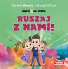 Bombowa ekipa. Ruszaj z nami!