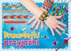 Bransoletki Przyjaźni