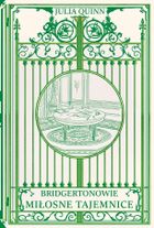 Bridgertonowie. Miłosne tajemnice. Tom 4 (ilustrowane brzegi)