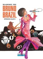 Bruno Brazil. Tom 9. Operacja Alak 6