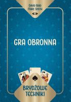 Brydżowe techniki. Gra obronna