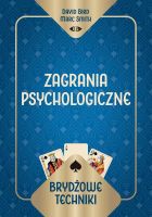 Brydżowe techniki. Zagrania psychologiczne