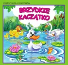 Brzydkie kaczątko. Wierszyki dla maluchów