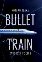 Bullet train. Zabójczy pociąg