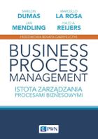 Business Process Management. Istota zarządzania procesami biznesowymi. Studia z zarządzania