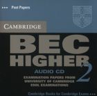 Cambridge BEC Higher 2. Audio CD